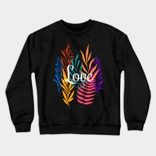 Love Crewneck Sweatshirt